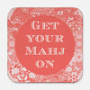"Get Your Mahj On" Coaster Set